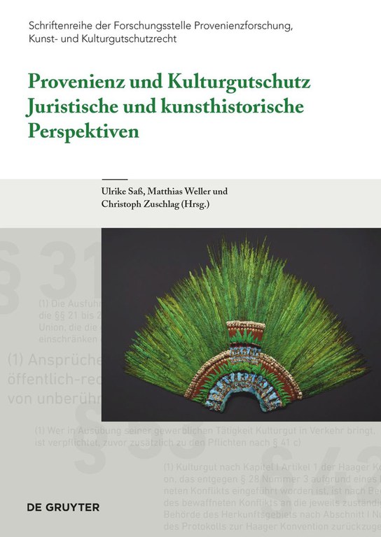Schriftenreihe der Forschungsstelle Provenienzforschung, Kunst- und Kulturgutschutzrecht