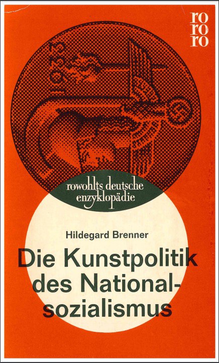 Cover von Hildegard Brenners Buch "Die Kunstpolitik des Nationalsozialismus"